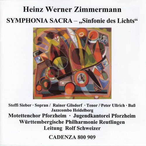 Rolf Schweizer and Württembergische Philharmonie Reutlingen - Symphonia sacra 1995 - Symphony of Light (2025)