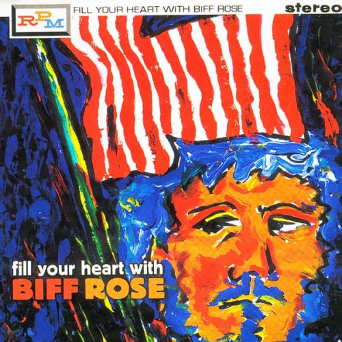 Biff Rose - Fill Your Heart With Biff Rose (2021)