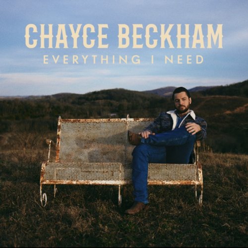 Chayce Beckham - Everything I Need (2025) Hi Res