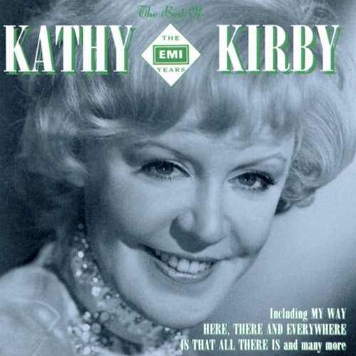Kathy Kirby - The Best Of The EMI Years (1992)