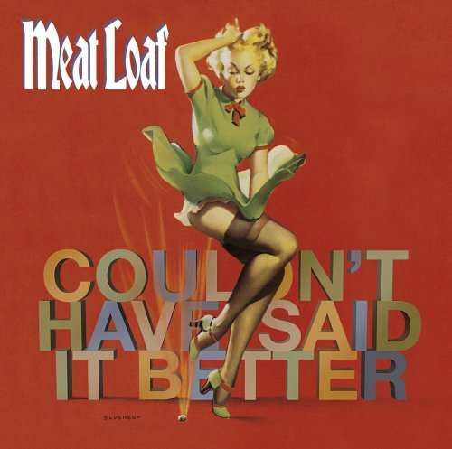 Meat Loaf - Couldn't Have Said It Better (2002/2011) [E-AC-3 Dolby Digital Plus]