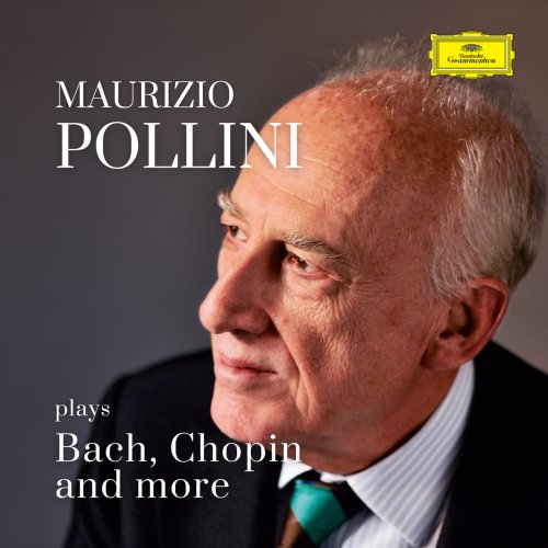 Maurizio Pollini - Pollini plays Bach, Chopin and more (2025)