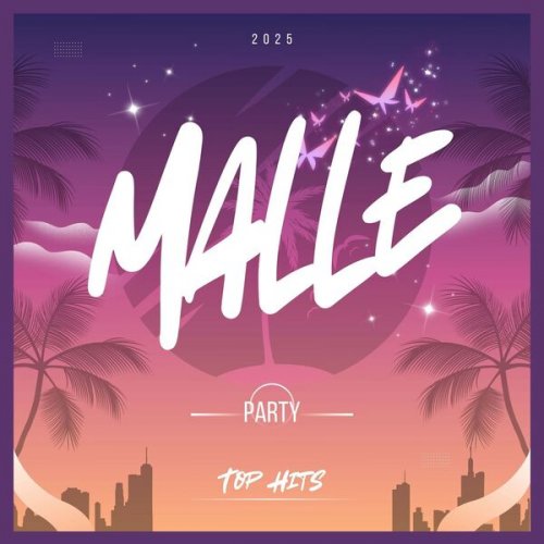 VA - Malle Party - 2025 - Top Hits (2025)