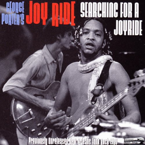 George Porter's Joy Ride - Searching For A Joyride (Expanded Version) (2005)