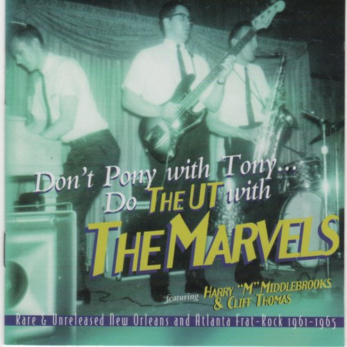 The Marvels - Don't Pony With Tony (2003)