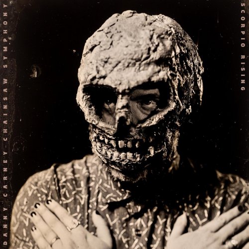 Danny Carney Chainsaw Symphony - Scorpio Rising (2025) Hi-Res