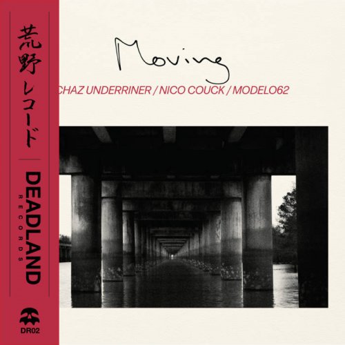 Chaz Underriner, Nico Couck, Ensemble Modelo62 - Moving (2025)
