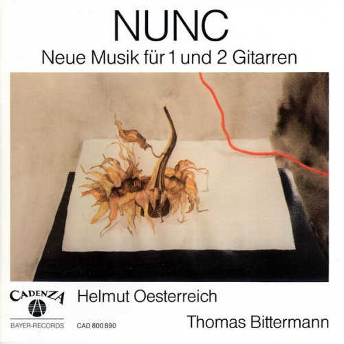 Helmut Oesterreich and Thomas Bittermann - NUNC - Contemporary Music for 1 and 2 Guitars (2025)
