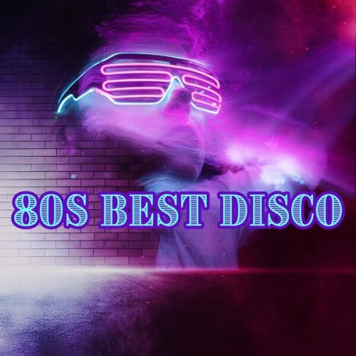 VA - 80s Best Disco (2025)