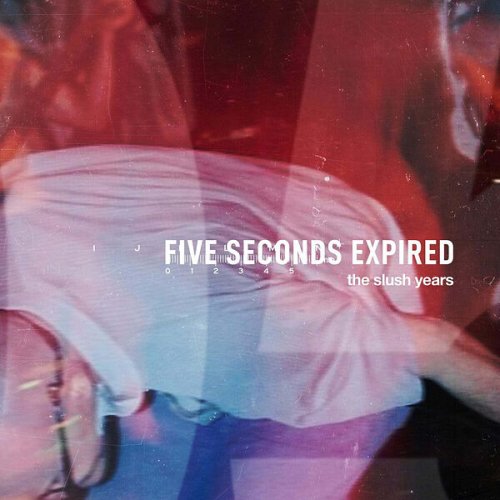 Five Seconds Expired - The Slush Years (2025) Hi-Res