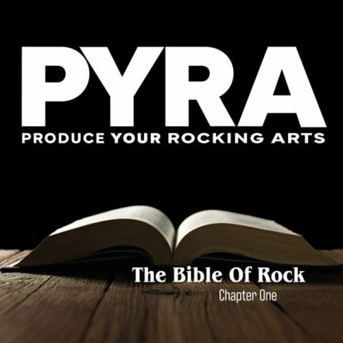 P.Y.R.A. - The Bible of Rock - Chapter One (2025)