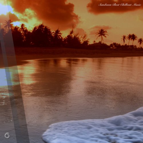 VA - Sundown Best Chillout Music (2025)