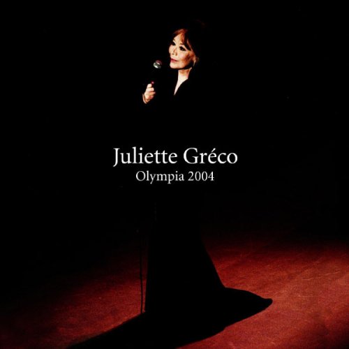 Juliette Gréco - Olympia 2004 (2004)