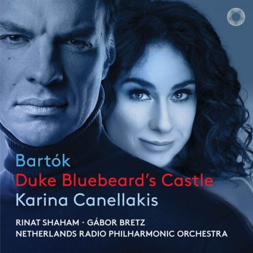 Karina Canellakis - Bartók: Duke Bluebeard's Castle (2025) [Hi-Res]