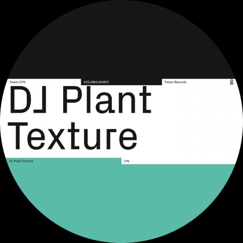 DJ Plant Texture - Life (2025)