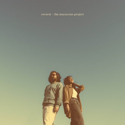 The Macarons Project - reverie (2024)