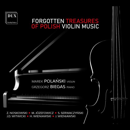 Marek Polański, Grzegorz Biegas - Forgotten Treasures of Polish Violin Music (2025)