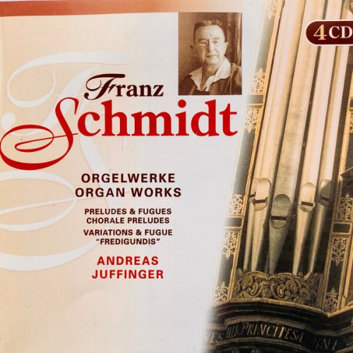 Andreas Juffinger - Schmidt: Organ Works (2025)