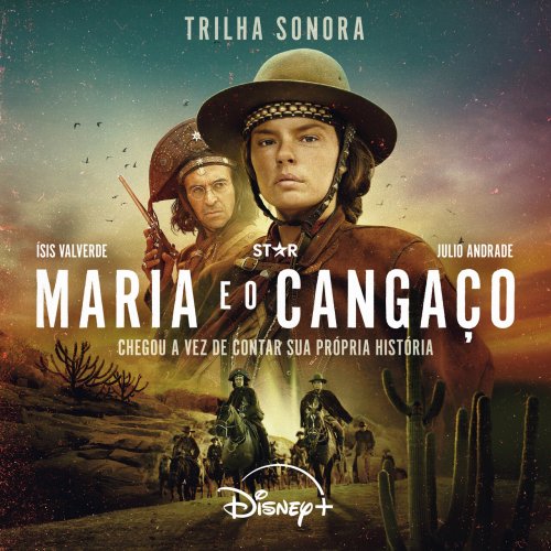 Karina Buhr, Beto Villares, Siba - Maria e o Cangaço (2025)