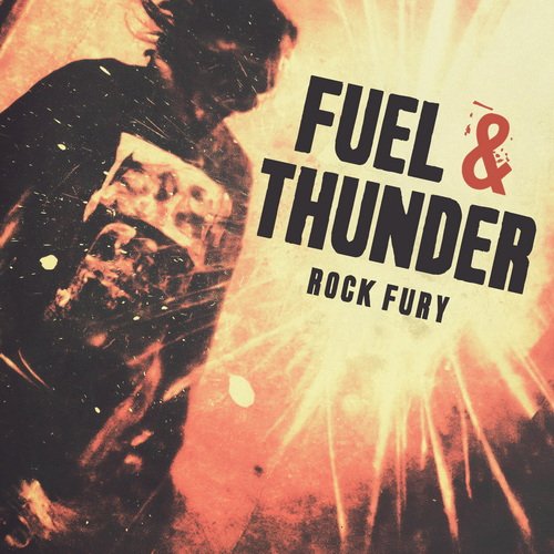 Will Rayson - Fuel & Thunder - Rock Fury (2025) [Hi-Res]