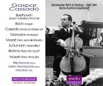 Gaspar Cassado - Plays BEETHOVEN, BACH, BRAHMS and MOZART (2014)