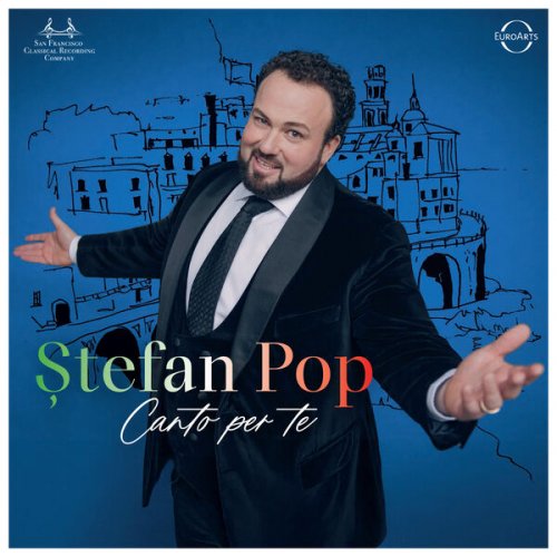 Stefan Pop, Pier Giorgio Morandi & Transylvania State Philharmonic Orchestra - Canto per te (2025) [Hi-Res]