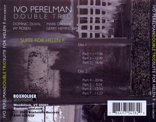 Ivo Perelman Double Trio - Suite For Helen F. (2003)