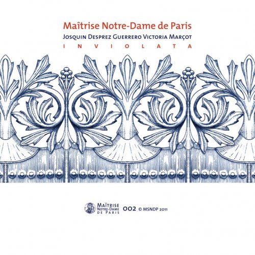Maîtrise Notre-Dame de Paris - Inviolata (2011)