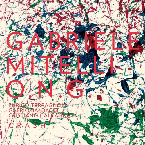 Gabriele Mitelli O.N.G. - Crash (2017) FLAC
