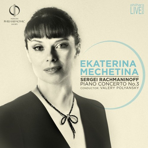 State Symphony Capella Of Russia - Rachmaninoff: Piano Concerto No.3 in D Minor (2025)