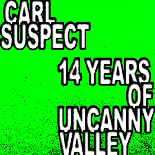 VA - 14 Years of Uncanny Valley (Full Length Tracks + DJ Mix) (2025)