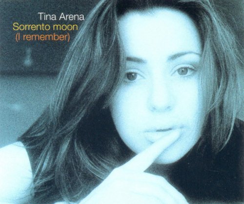 Tina Arena - Sorrento Moon (I Remember) (1994)