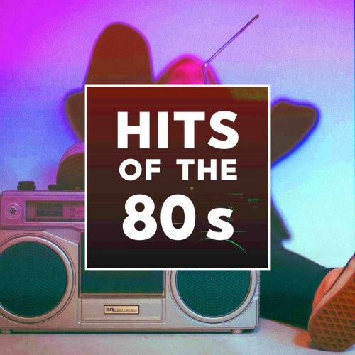 VA - Hits of the 80s (2025)