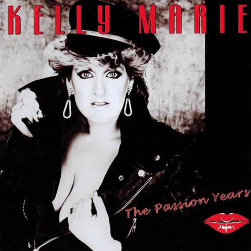 Kelly Marie - The Passion Years (1985)