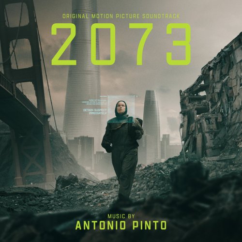Antonio Pinto - 2073 (Original Motion Picture Soundtrack) (2025) [Hi-Res]