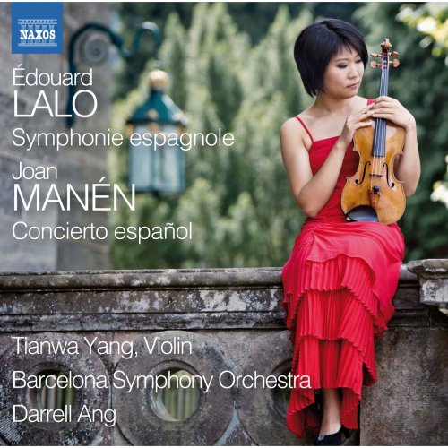 Tianwa Yang, Barcelona Symphony Orchestra, Darrell Ang - Lalo: Symphonie espagnole - Manén: Violin Concerto No. 1 (2016) [Hi-Res]