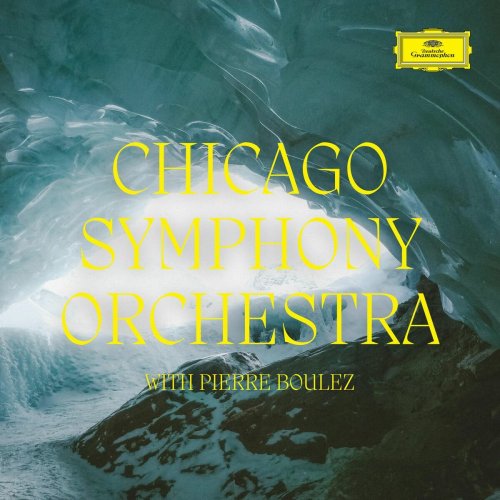 Chicago Symphony Orchestra - Chicago Symphony Orchestra with Boulez (2025)
