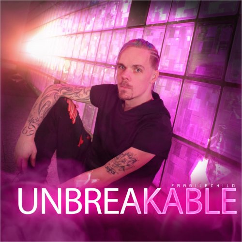 FragileChild & Hollow Menos Grande - Unbreakable (2025) [Hi-Res]