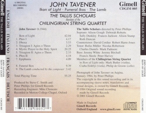 John Tavener, The Tallis Scholars, Members Of The Chilingirian String Quartet - Tavener: Ikon of Light, Funeral Ikos, The Lamb (2001)