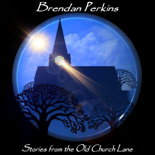 Brendan Perkins - Stories from the Old Church Lane (2025) [Hi-Res]