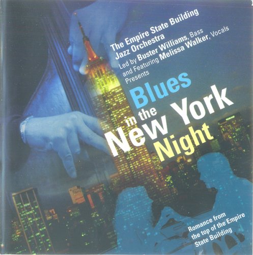 The Empire State Building Jazz Orchestra - Blues In The New York Night (2009)