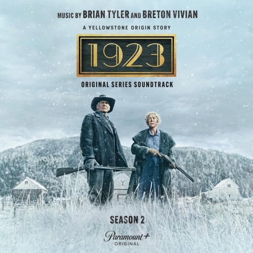 Brian Tyler & Breton Vivian - 1923 (Original Series Soundtrack), Season 2 (2025) Hi-Res