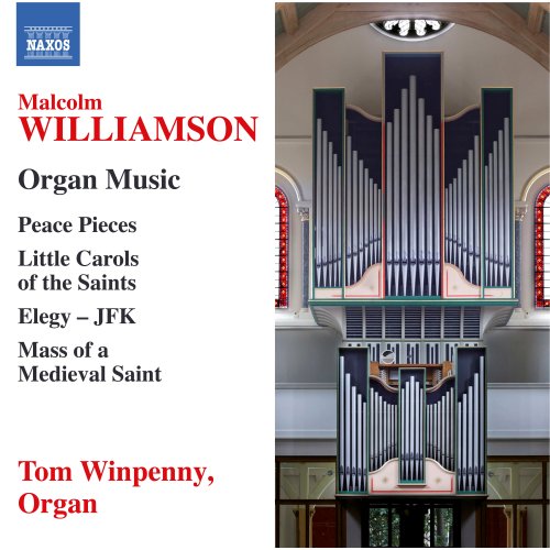 Tom Winpenny - Williamson: Organ Music (2016) [Hi-Res]