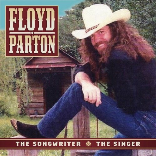 Floyd Parton - The Songwriter, The Singer (2025)