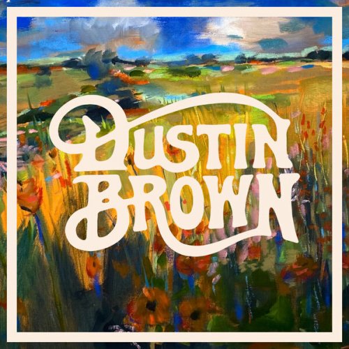 Dustin Brown - Dustin Brown (2025) Hi-Res
