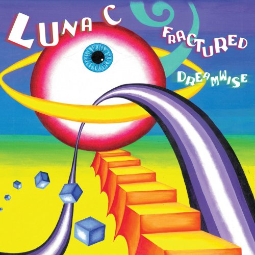 Luna-C - Fractured: Dreamwise (2025)