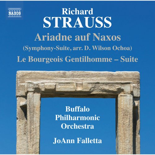 Buffalo Philharmonic Orchestra, JoAnn Falletta - R. Strauss: Le bourgeois gentilhomme Suite & Ariadne auf Naxos, Symphony-suite (2017) [Hi-Res]