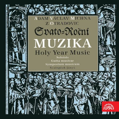 Symposium musicum, Gutta musicae, Svatopluk Jányš - Michna: Holy Year Music (1993)