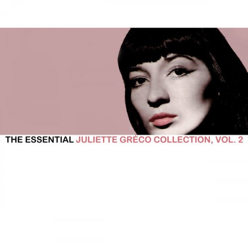 Juliette Gréco - The Essential Juliette Gréco Collection, Vol. 2 (2008)