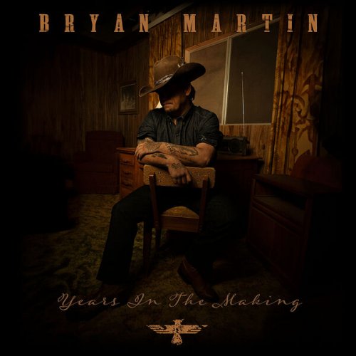 Bryan Martin - Years In The Making (2025)